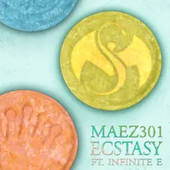Ecstasy (feat. Infinite E) - Single by Maez301 album reviews, ratings, credits