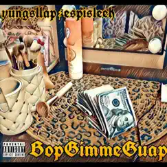 Bop Gimme Guap (feat. Espi Sleek) Song Lyrics