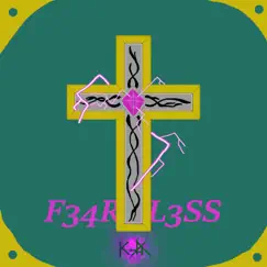 F34rl3ss (feat. Cole The VII) Song Lyrics