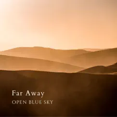 Far Away - EP by Open Blue Sky album reviews, ratings, credits