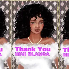 Thank You (Live) - Single by Nivi Blanca album reviews, ratings, credits