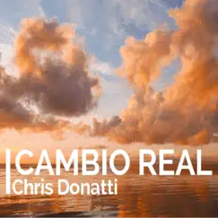 Cambio Real (EP Remember) [EP Remember] by Chris Donatti & Purple King Soul album reviews, ratings, credits