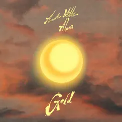 Gold - Single by Austin Millz & Aluna album reviews, ratings, credits