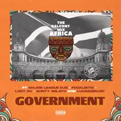 Government (feat. Major League Djz, LuuDadeejay & Aunty Gelato) Song Lyrics