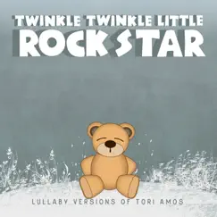 Lullaby Versions of Tori Amos - EP by Twinkle Twinkle Little Rock Star album reviews, ratings, credits