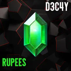 Rupees - Single by DJ-D3C4y album reviews, ratings, credits