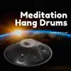 Meditation Hang Drums album lyrics, reviews, download
