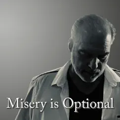 Misery Is Optional Song Lyrics
