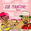 Por Piantini (Remix) - Single album lyrics, reviews, download