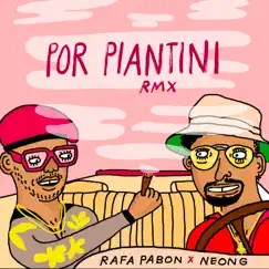 Por Piantini (Remix) - Single by NeonG & Rafa Pabön album reviews, ratings, credits