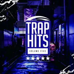 Trap Hits, Vol. Five by Chill Hip-Hop Beats, Instrumental Rap Hip Hop & Trap Remix Guys album reviews, ratings, credits