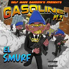 El Smurf (Gasoline Pt. 2) - Single by El Smurf album reviews, ratings, credits