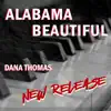 Alabama Beautiful - Single album lyrics, reviews, download