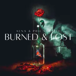 Burned & Lost - Single by ALNA & Phil Sorrell album reviews, ratings, credits