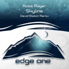 Skyline (David Elston Remix) - Single by Ross Rayer album reviews, ratings, credits
