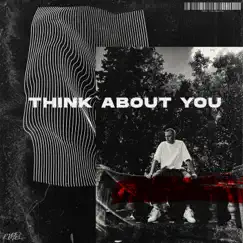 Think About You - Single by Rebel album reviews, ratings, credits