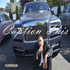 Caption This - Single by J-Rack$ album reviews, ratings, credits
