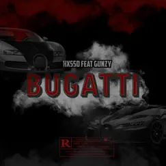 BUGATTI (feat. Gunzy) Song Lyrics