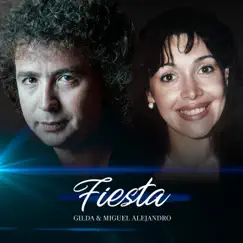 Fiesta (En Vivo) [25 Años] - Single by Gilda & Miguel Alejandro album reviews, ratings, credits