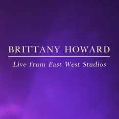 Live from East West Studios - Single by Brittany Howard album reviews, ratings, credits