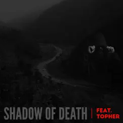Shadow of Death (feat. Topher) - Single by D.Cure album reviews, ratings, credits