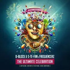 The Ultimate Celebration (Official Intents Festival 2018 Anthem) Song Lyrics