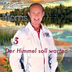 Der Himmel soll warten - Single by Klaus Morris album reviews, ratings, credits