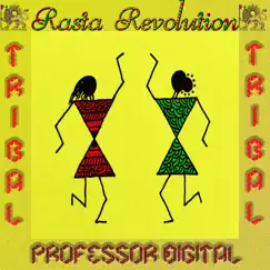 Tribal - Single by Professor Digital album reviews, ratings, credits