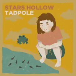 Tadpole - Single by Stars Hollow album reviews, ratings, credits