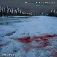 Blood in the Winter Song Lyrics