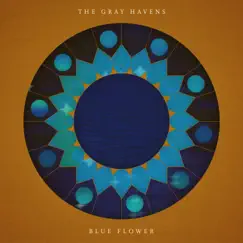 Blue Flower by The Gray Havens album reviews, ratings, credits