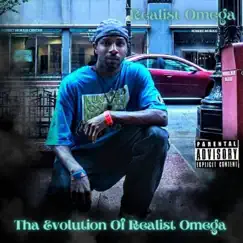 Tha Evolution of Realist Omega by Realist Omega album reviews, ratings, credits