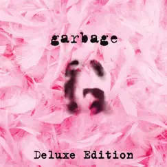 Garbage (20th Anniversary Deluxe Edition) [2015 Remaster] by Garbage album reviews, ratings, credits