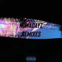 Nowdayz (4iz Remix) Song Lyrics
