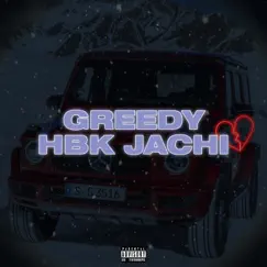 Greedy - Single by HBK Jachi album reviews, ratings, credits