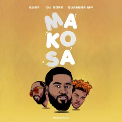 Makosa - Single by DJ Nore, Eugy & Quamina Mp album reviews, ratings, credits