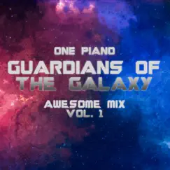 Guardians of the Galaxy Awesome Mix Vol. 1 by One Piano album reviews, ratings, credits