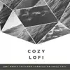 Cozy Lofi album lyrics, reviews, download