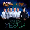 Por Esa Yegua - Single album lyrics, reviews, download