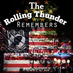 The Rolling Thunder Remembers Song Lyrics