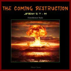 The Coming Destruction - Single by Elliston Stone album reviews, ratings, credits