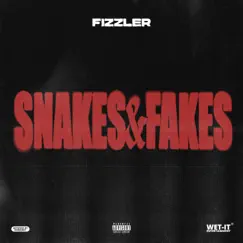 Snakes & Fakes - Single by Fizzler album reviews, ratings, credits