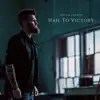 Hail to Victory - Single album lyrics, reviews, download