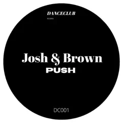 Push - Single by Josh Brown album reviews, ratings, credits