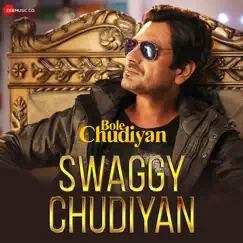 Swaggy Chudiyan (From 