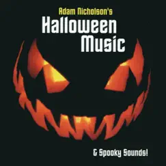 Halloween Music & Spooky Sounds! - EP by Adam Nicholson album reviews, ratings, credits