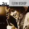 20th Century Masters - The Millennium Collection: The Best of Elvin Bishop album lyrics, reviews, download