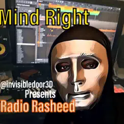 Mind Right - Single by Radio Rasheed album reviews, ratings, credits