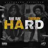 Hard (feat. Taeman) - Single album lyrics, reviews, download