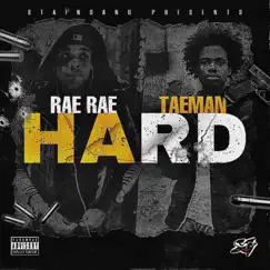 Hard (feat. Taeman) - Single by Rae Rae album reviews, ratings, credits